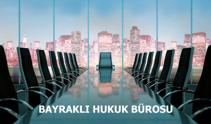 Bayraklı Hukuk Bürosu