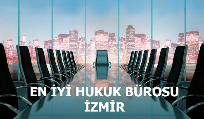 En İyi Hukuk Bürosu İzmir