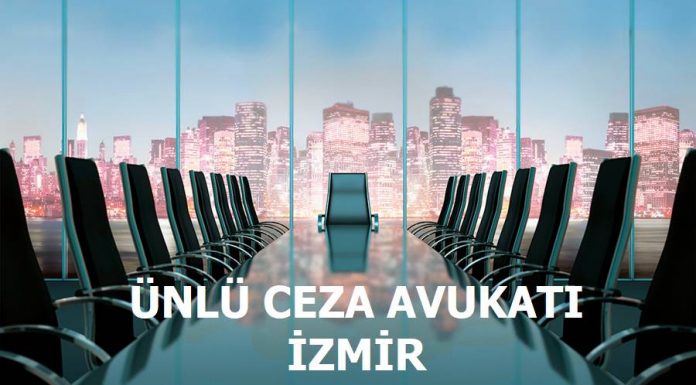 Ünlü Ceza Avukatı İzmir