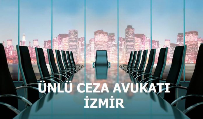 Ünlü Ceza Avukatı İzmir